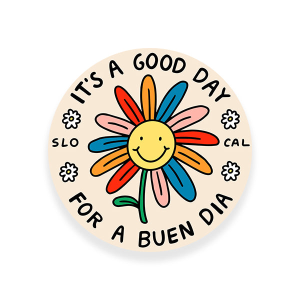 ITS A GOOD DAY FOR A BUEN DIA STICKER