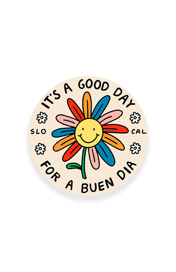 ITS A GOOD DAY FOR A BUEN DIA STICKER