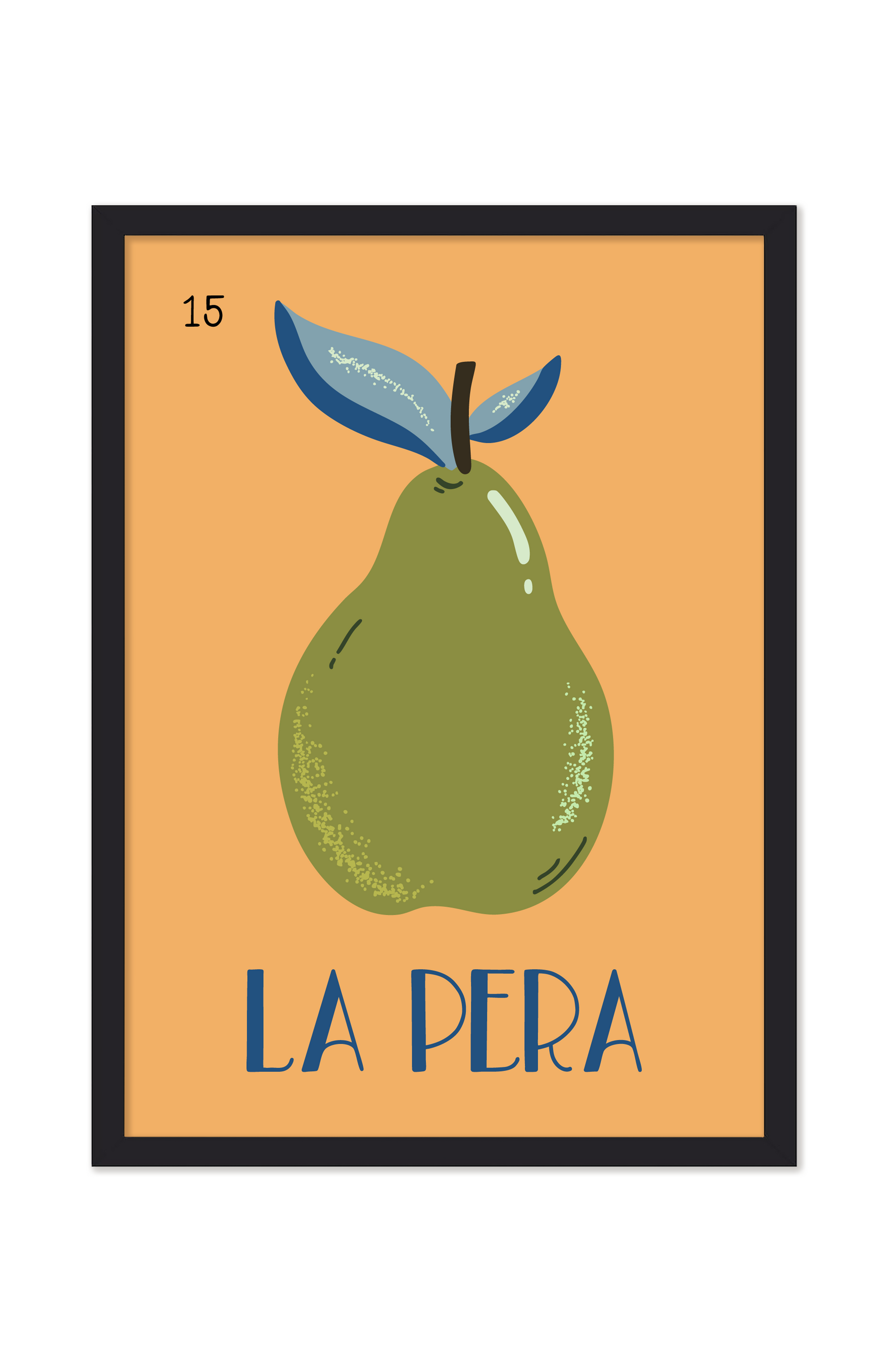 Framed artwork of a pear with 'La Pera' text on an orange background. Artwork inspired by the Loteria mexican game. Buen Dia art prints San Luis Obispo.