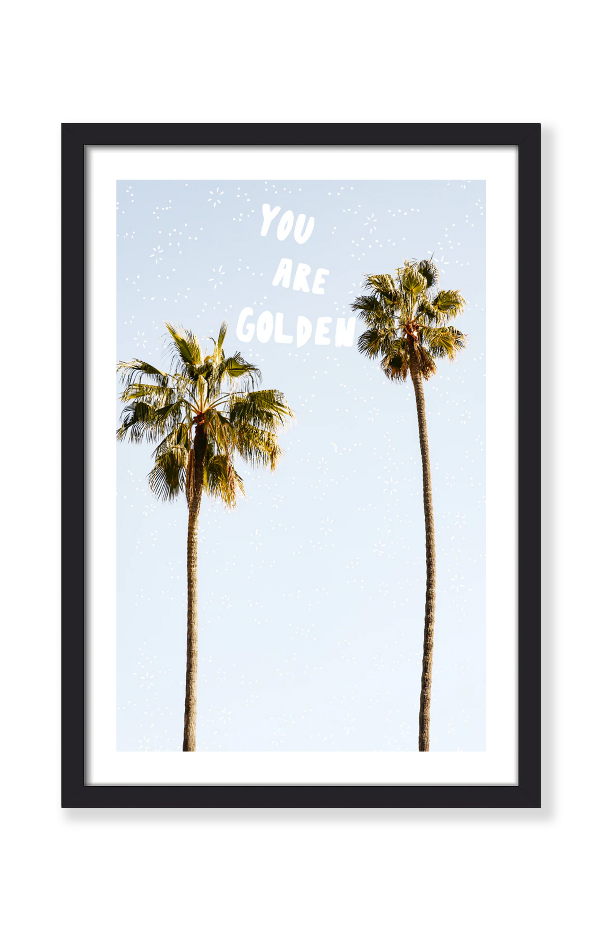 YOU ARE GOLDEN PRINT