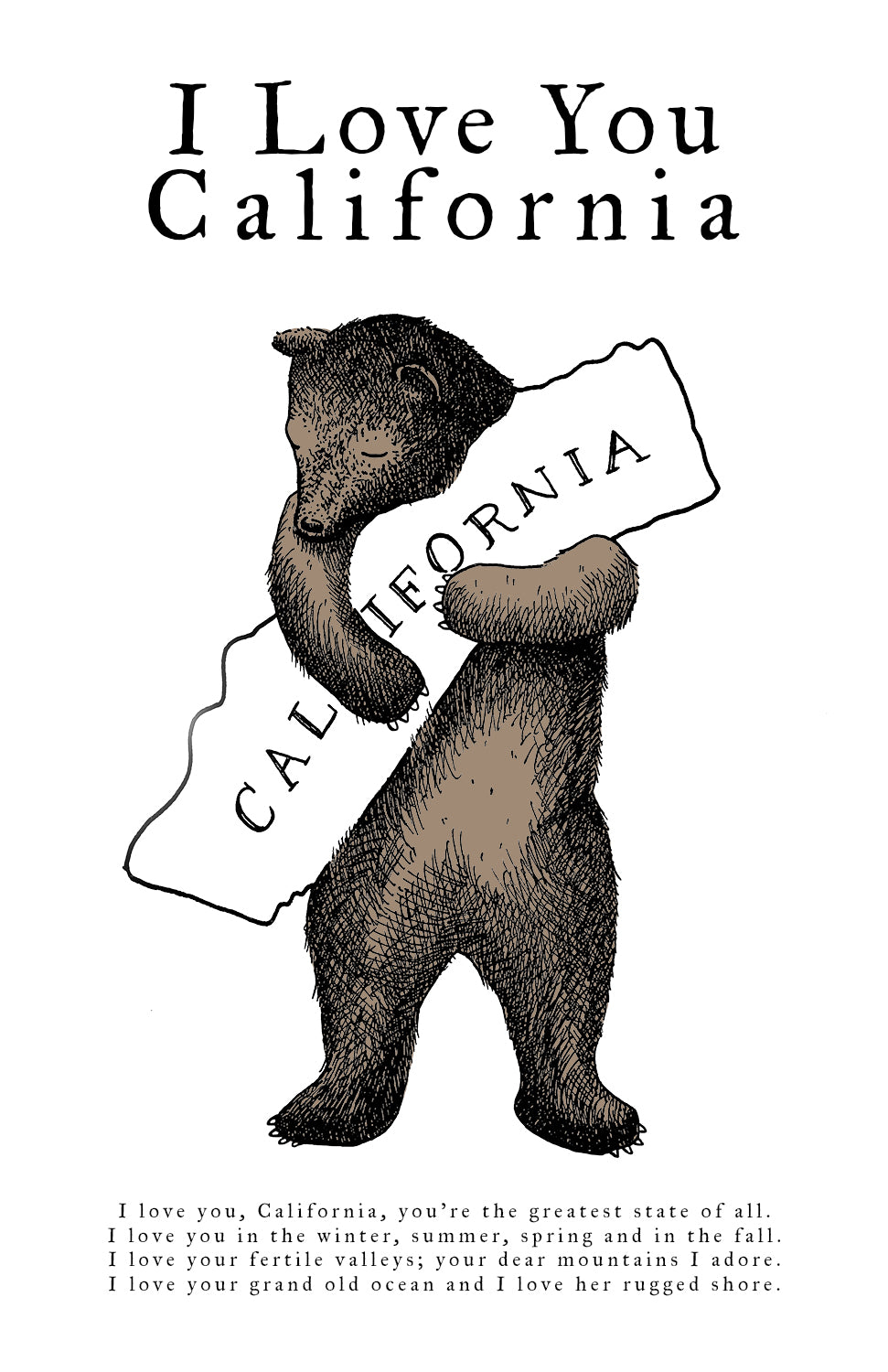 I LOVE YOU CALIFORNIA BEAR PRINT